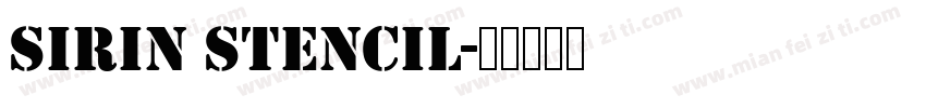 Sirin Stencil字体转换